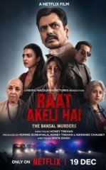 Zaharlangan Bolalar / Yolg‘iz Tun: Bansal Oilasidagi Qotilliklar / Raat Akeli Hai 2025 Hind kino Premyera