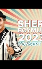 Sherzod Boymurodov - 2023-yilgi konsert dasturi