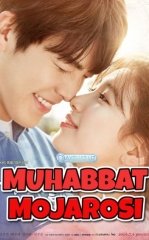 Muhabbat Mojarosi Koreya Seriali Barcha Qismlar Premyera O'zbek tilida HD