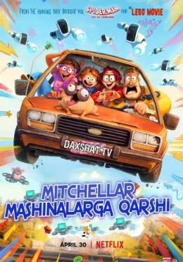 Mitchellar Mashinalarga Qarshi 2021 Multfilm HD Uzbek tilida Tarjima multfilm