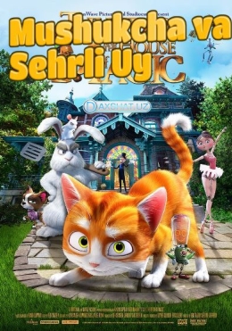 Mushukcha va Sehrli Uy Multfilm HD O'zbek tilida Uzbek tilida Tarjima Multfilm HD