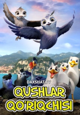 Qushlar Qo'riqchisi / Qushlar Jamoasi / Jasur Manou Multfilm HD Uzbek tilida Tarjima multfilm 2019